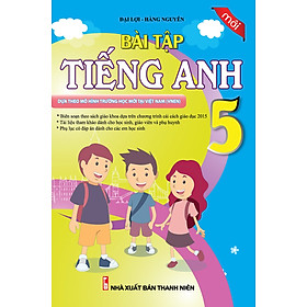 Nơi bán Bài Tập Tiếng Anh Lớp 5 (Phiên Bản Mới Nhất) - Giá Từ -1đ